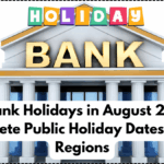 UK Bank Holidays in August 2025 – Complete Public Holiday Dates for All Regions