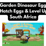 Grow a Garden Dinosaur Egg Game – How to Hatch Eggs & Level Up Fast in South Africa