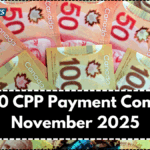 $2,500 CPP Payment Coming in November 2025: Eligibility, Deposit Dates & CRA Updates