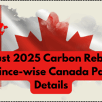 August 2025 Carbon Rebate – Province-wise Canada Payout Details