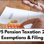 EPS 95 Pension Taxation 2025: Rates, Exemptions & Filing Guide