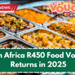 South Africa R450 Food Voucher Returns in 2025: Eligibility, Payout Dates & Claim Process