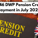 £346 DWP Pension Credit Payment in July 2025 – Eligibility & Claim Guide