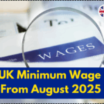 New UK Minimum Wage Rates From August 2025 – Full Breakdown by Age Group