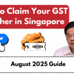 How to Claim Your GST Voucher in Singapore – August 2025 Guide