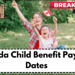 Canada Child Benefit Payment Dates – Full Schedule for August and September 2025