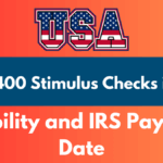 New $1400 Stimulus Checks in 2025 – Eligibility and IRS Payment Date