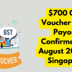 $700 GST Voucher Cash Payout Confirmed for August 2025 in Singapore