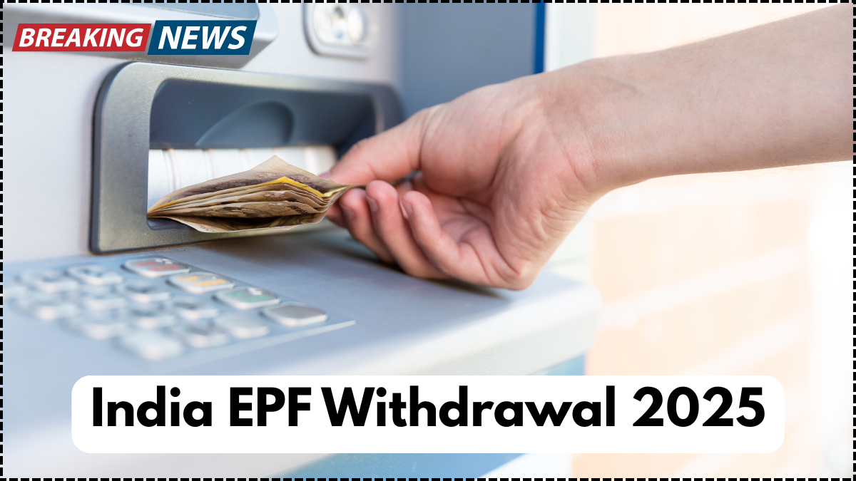 India EPF Withdrawal 2025