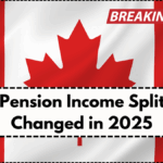 OAS Pension Income Split Rule Changed in 2025: What Retirees Need to Know About New CRA Guidelines