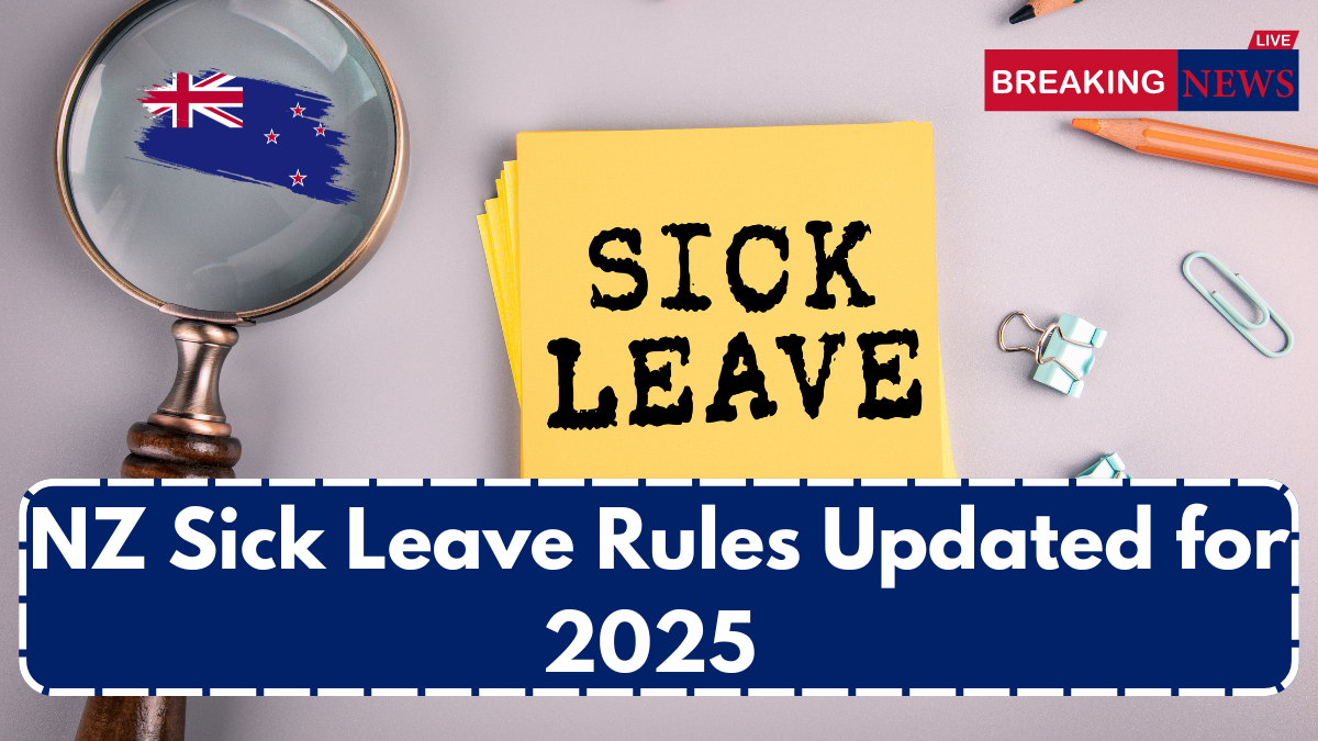 NZ Sick Leave Rules Updated for 2025 – What Every Employee Should Know