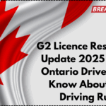 G2 Licence Restrictions Update 2025 – What Ontario Drivers Must Know About New Driving Rules